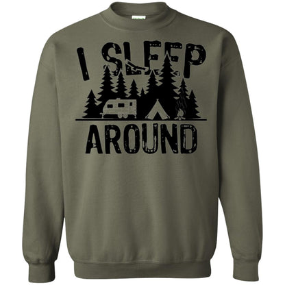 Funny Camping T-shirt I Sleep Around Military Green