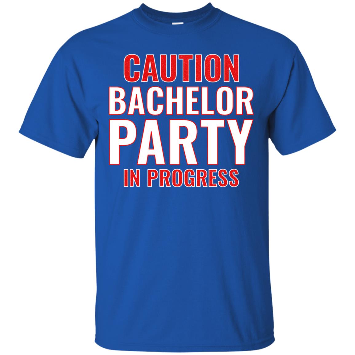 Funny Warning Caution Bachelor Party In Progress Royal