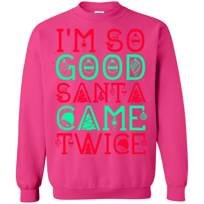 Christmas T-shirt I'm So Good Santa Cam Twice Heliconia