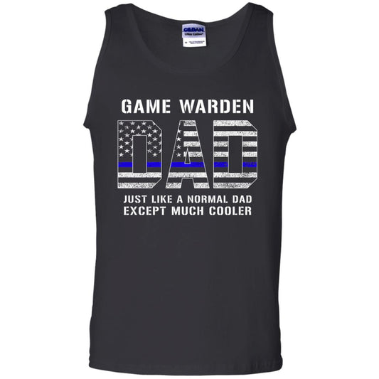 Game Warden Dad Normal Cooler Fathers Day Tbl Shirt Black