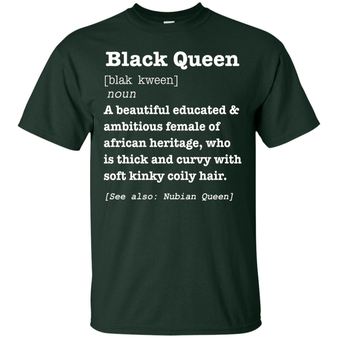 African Pride Melanin Educated T-shirt Black Queen Definition Forest