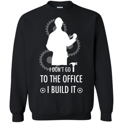 Engineer T-shirt I Don't Go To The Office I Build It Black
