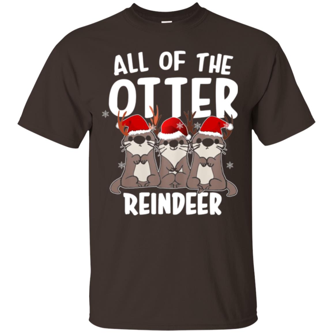 Christmas T-shirt All Of The Otter Reindeer Dark Chocolate