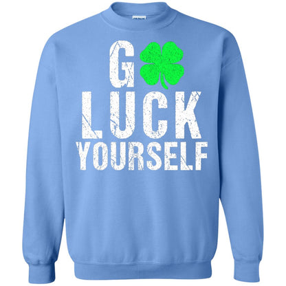 Go Luck Yourself Funny Saint Patrick_s Day T-shirt Carolina Blue