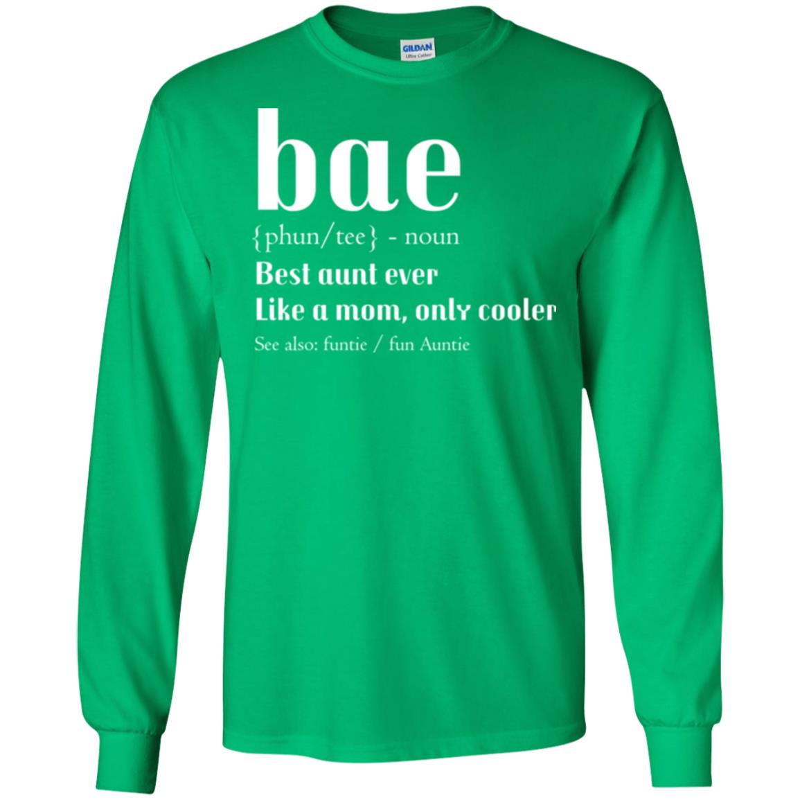Aunt T-shirt Bae Best Aunt Ever Irish Green
