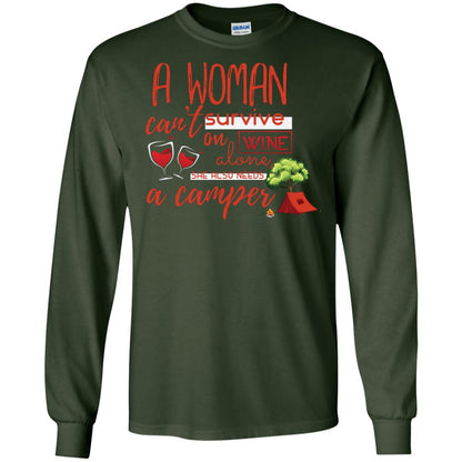 A Woman Cannot Survive On Wine Alone, She Also Needs A Camper Shirt Forest Green