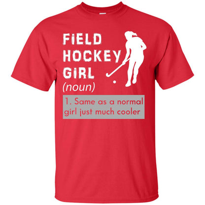 Field Hockey Girl Hockey Lover T-shirt Red
