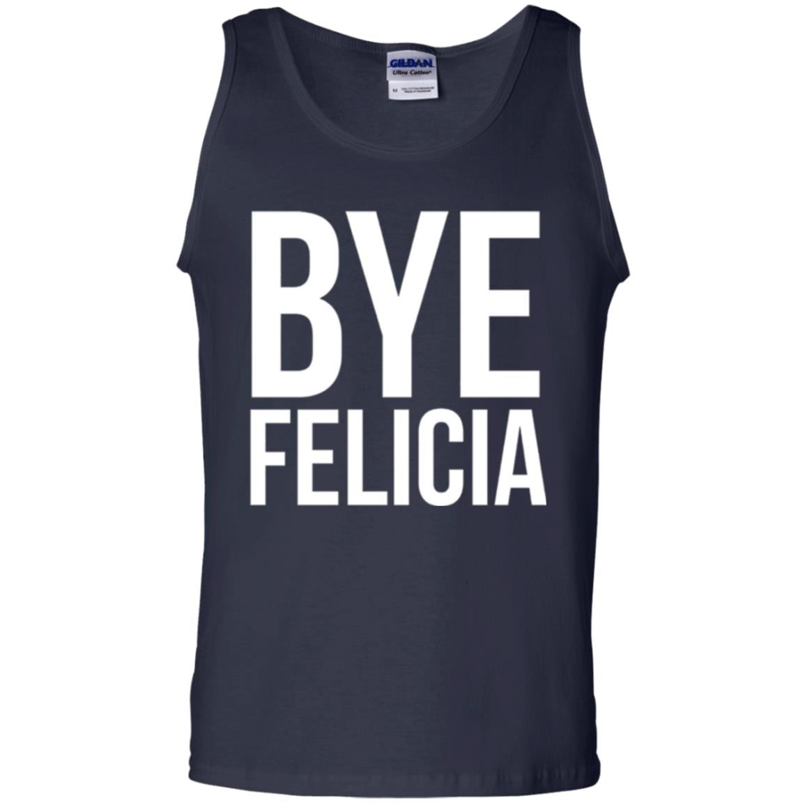 Bye Felicia Funny T-shirt Navy