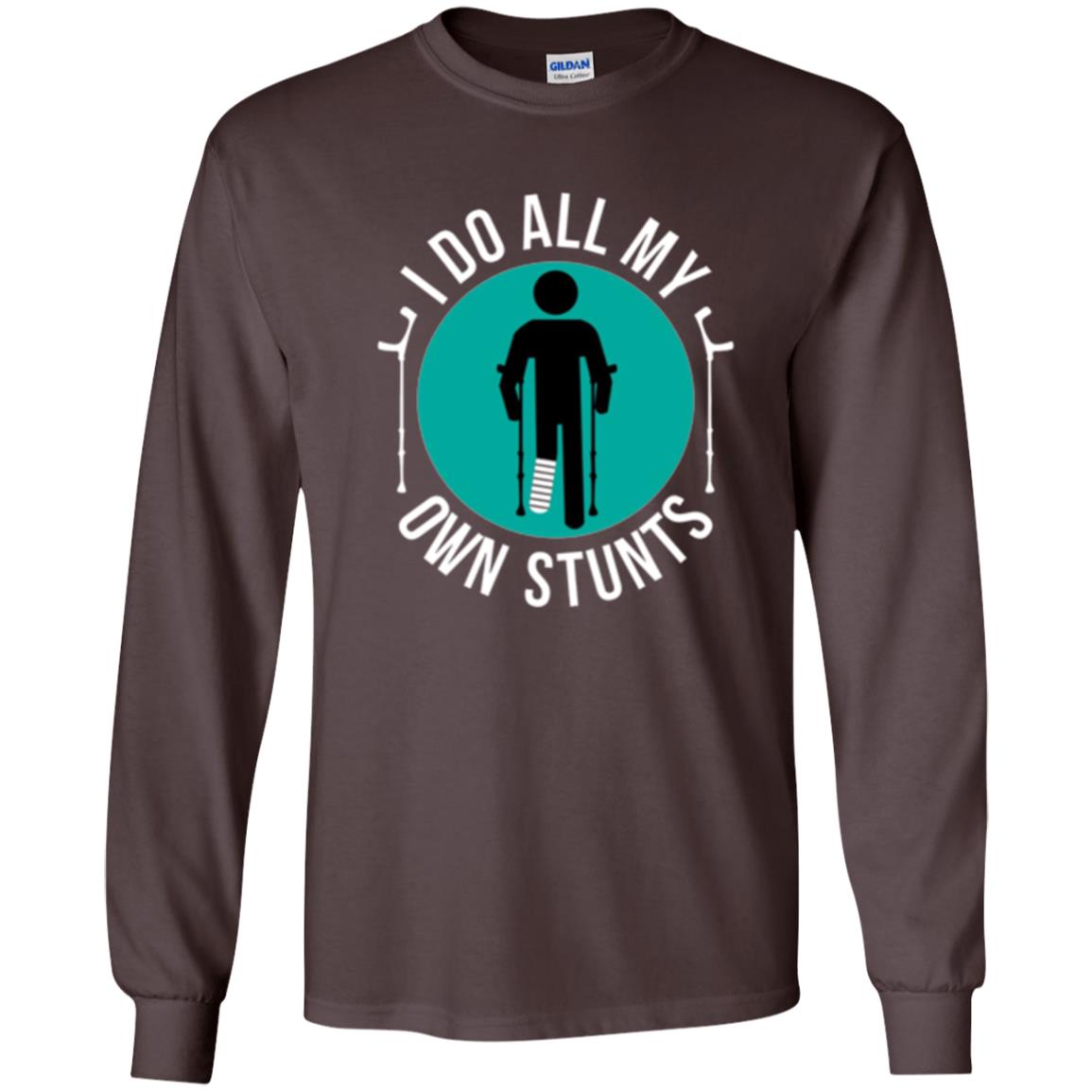 Broken Leg T-shirt I Do All My Own Stunts T-shirt Dark Chocolate