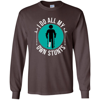 Broken Leg T-shirt I Do All My Own Stunts T-shirt Dark Chocolate