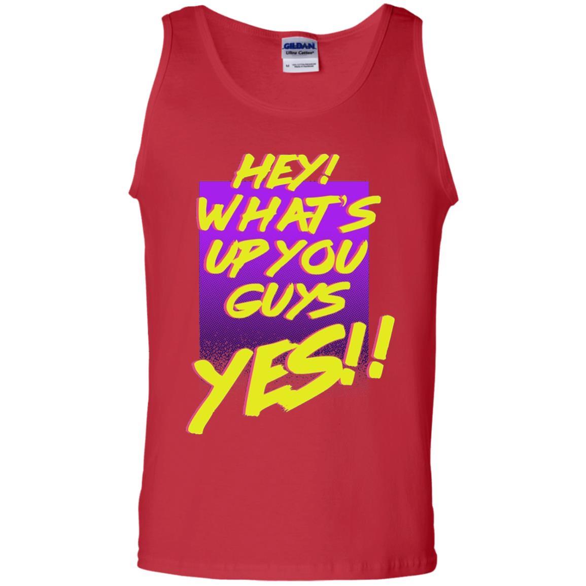 Hey What's Up You Guys Yes T-shirt Red