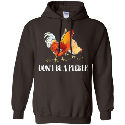 Chicken Lover T-shirt Don_t Be A Pecker Dark Chocolate