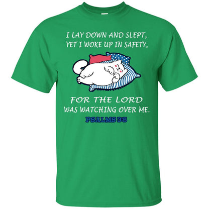 I Lay Down And Slept Yet I Woke Up In Safety For The Lord Was Watching Over Me Shirt Irish Green