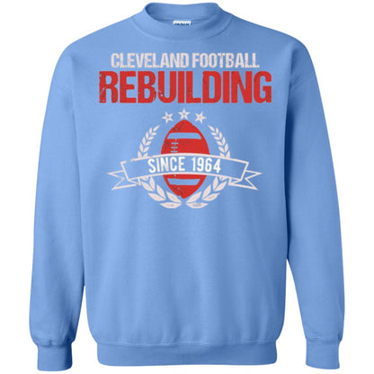 Brithday T-shirt Cleveland Football Rebuilding Since 1964 Carolina Blue