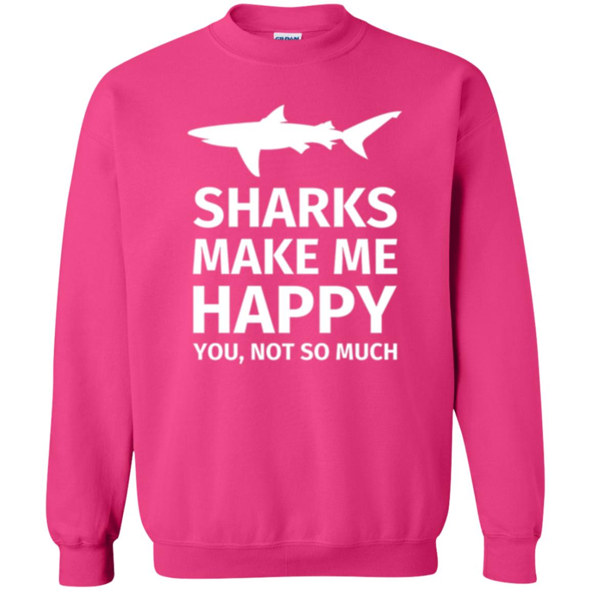 Sharks Lovers T-shirt Make Me Happy You Not So Much Heliconia