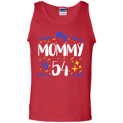 My Mommy Is 54 54th Birthday Mommy Shirt For Sons Or Daughters Red