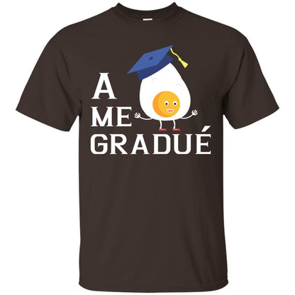 Me Gradue A Egg Funny Graduation Shirt Dark Chocolate