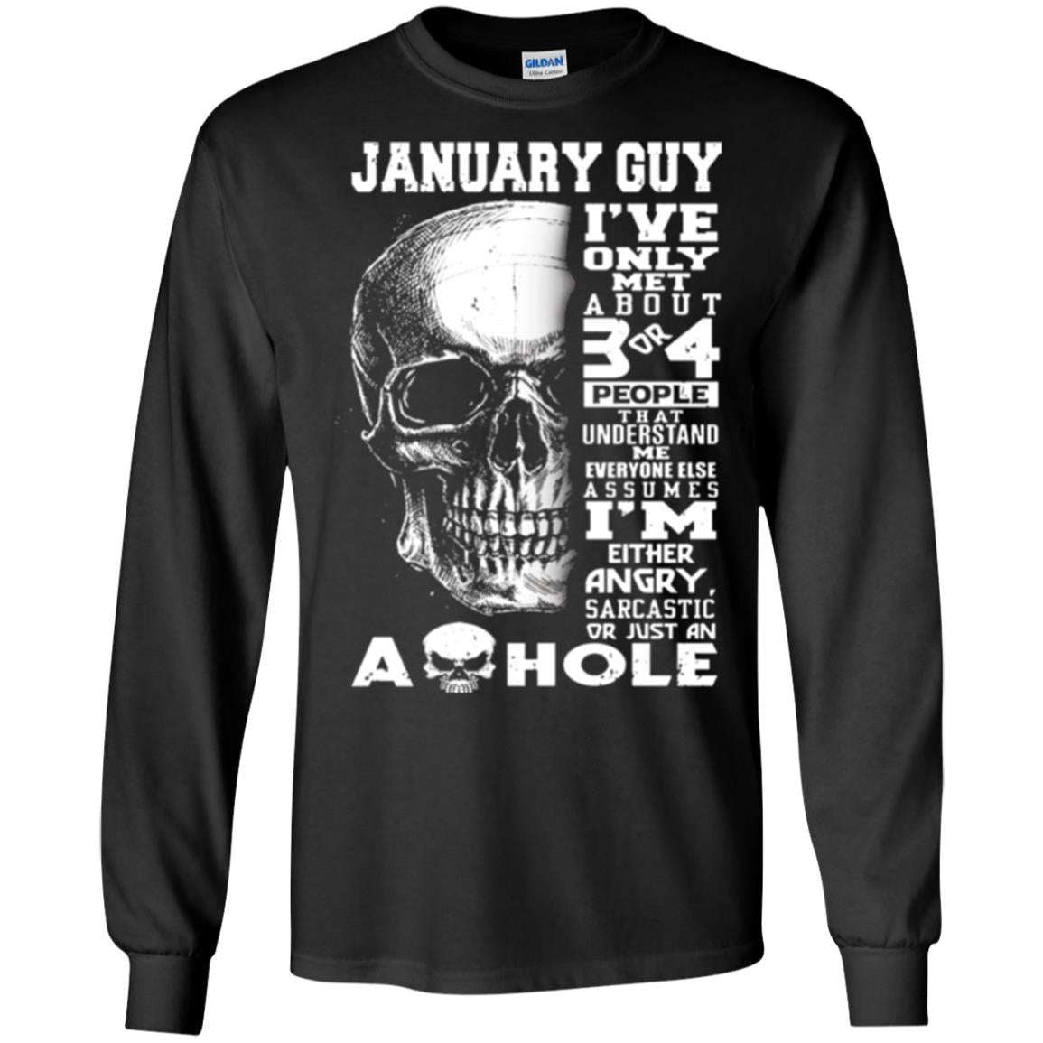 January Guy I_ve Only Met About 3 Or 4 People T-shirt Black