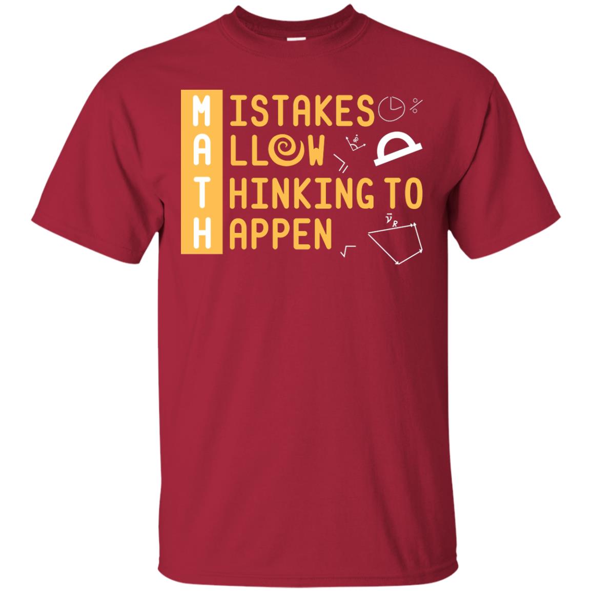 Mistakes Allow Thinking To Happen Mathematic Shirt Cardinal