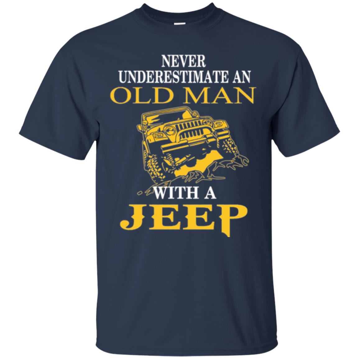 Never Underestimate An Old Man With A Jeep T-shirt Navy