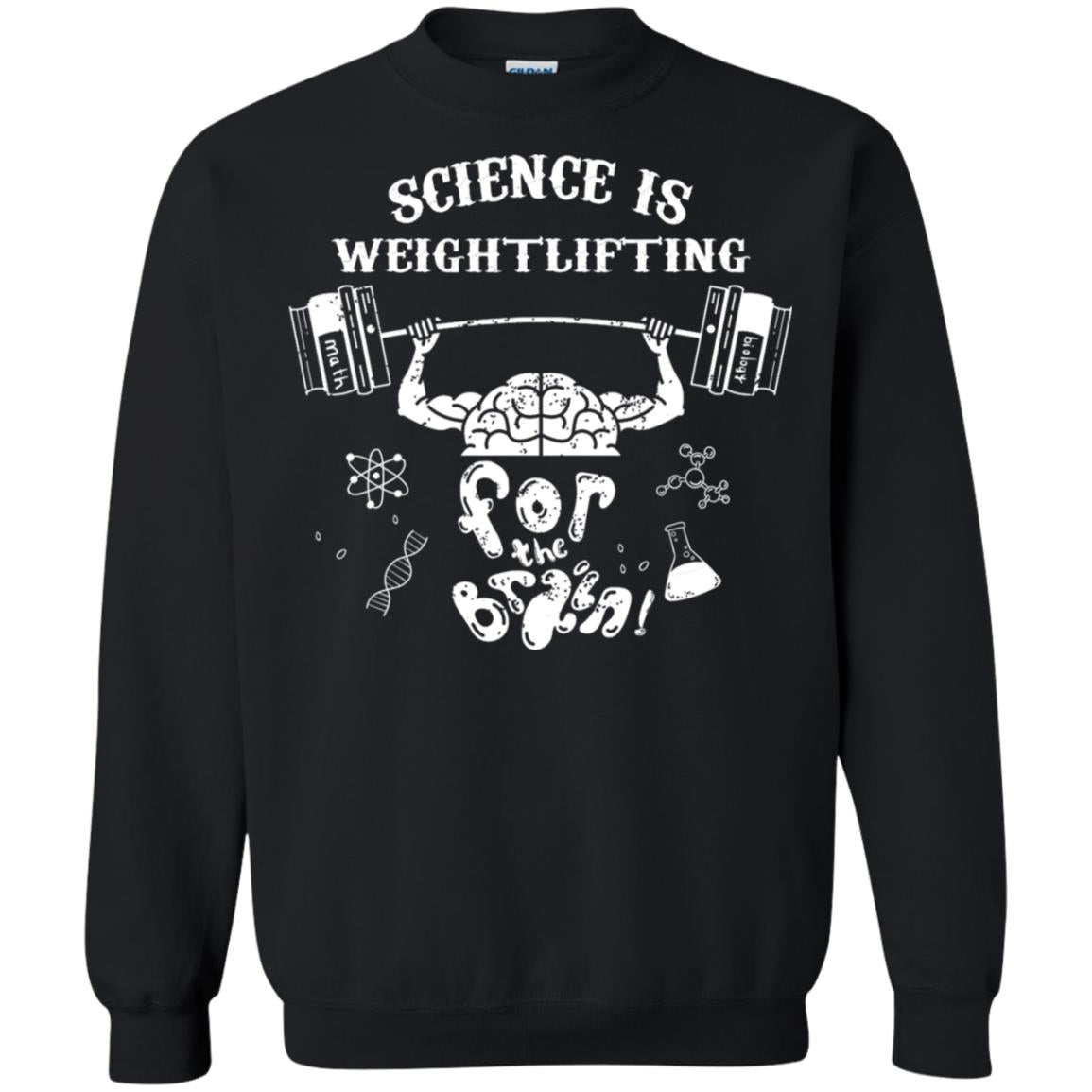 Science Is Weightlifting For The Brain Shirt Black