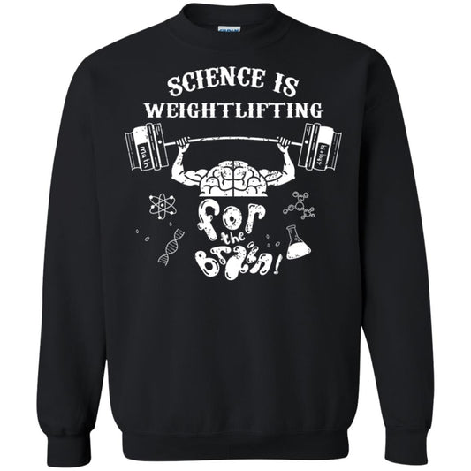 Science Is Weightlifting For The Brain Shirt Black