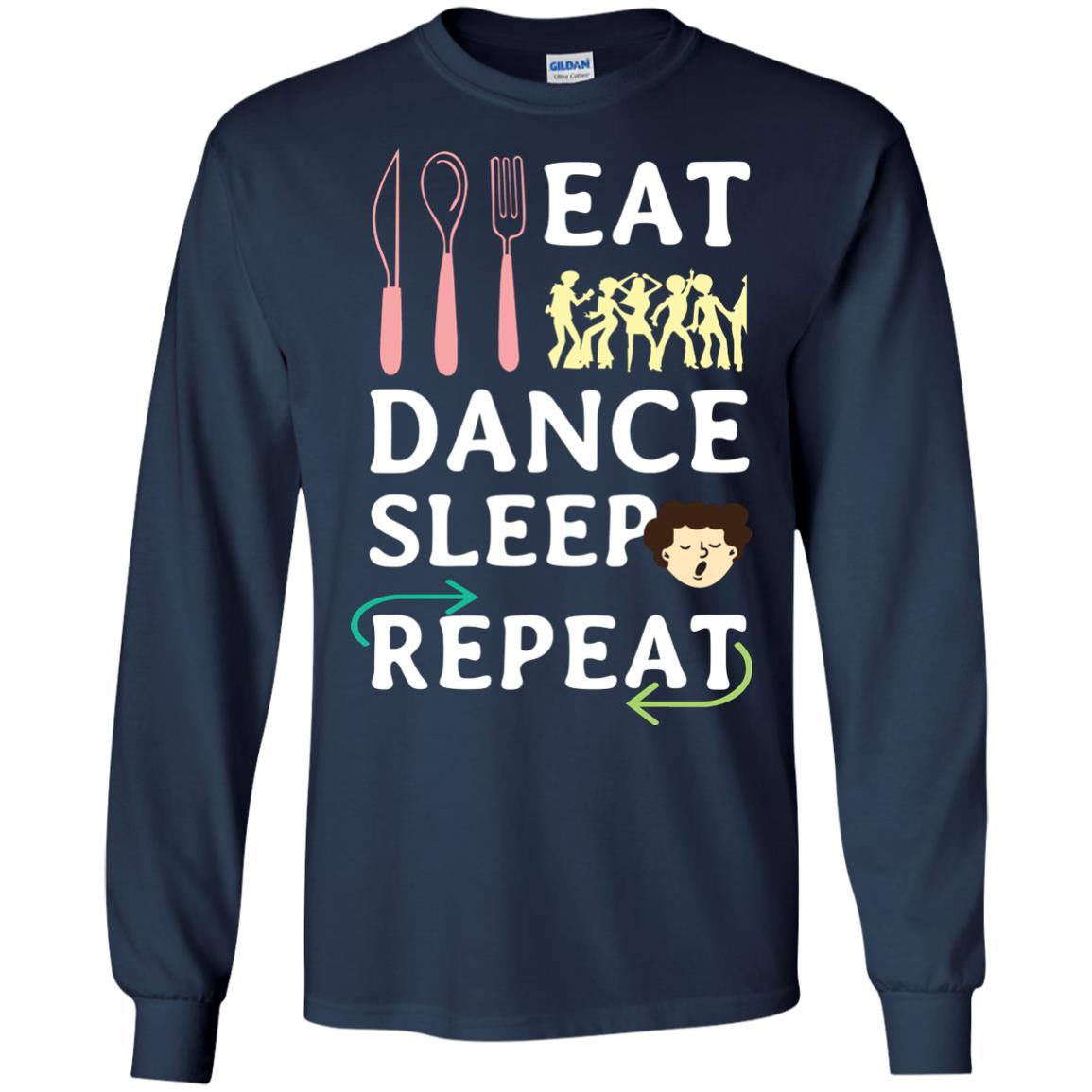Eat Dance Sleep Repeat Dance Lover Shirt Navy
