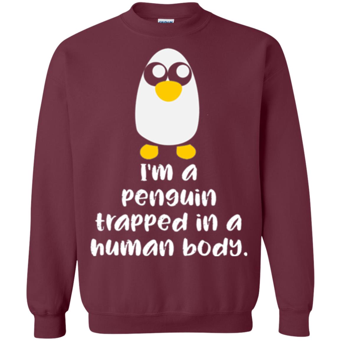 Penguin Lovers T-shirt I_m A Penguin Trapped In A Human Body Maroon