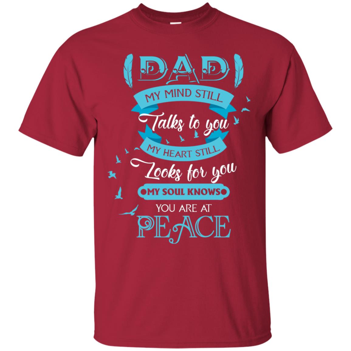 Dad My Mind Still Talks To You My Heart Still Looks For You My Soul Knows You Are At Peace Cardinal