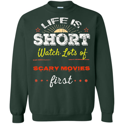 Horror Movie T-shirt Life Is Short Watch Scary Movies First Forest Green