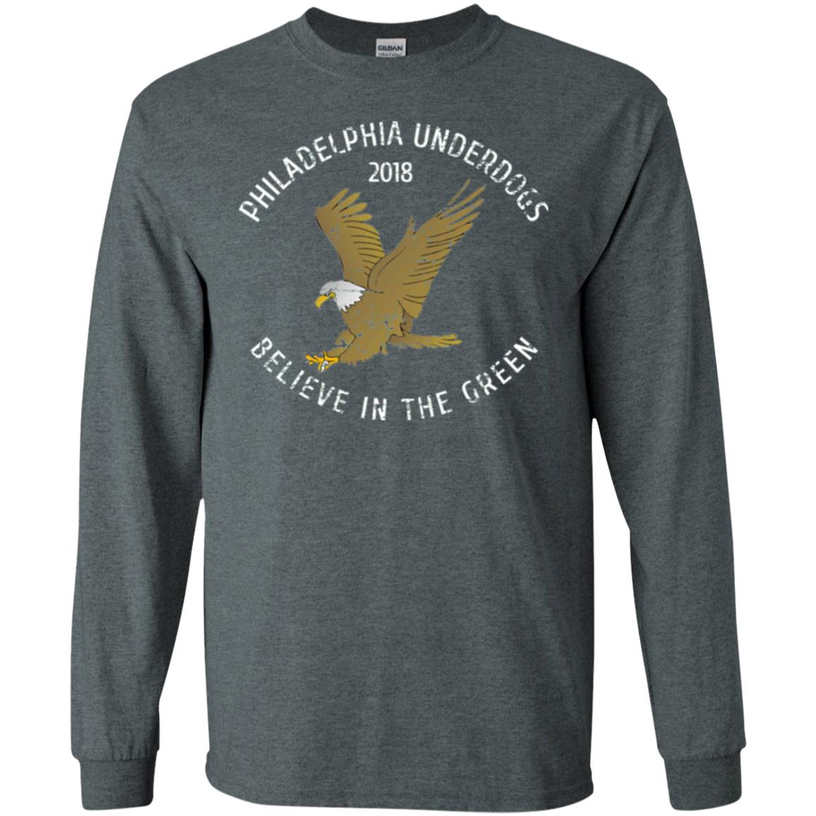 Eagle Lover T-shirt 2018 Philadelphia Underdogs Believe In The Green Dark Heather