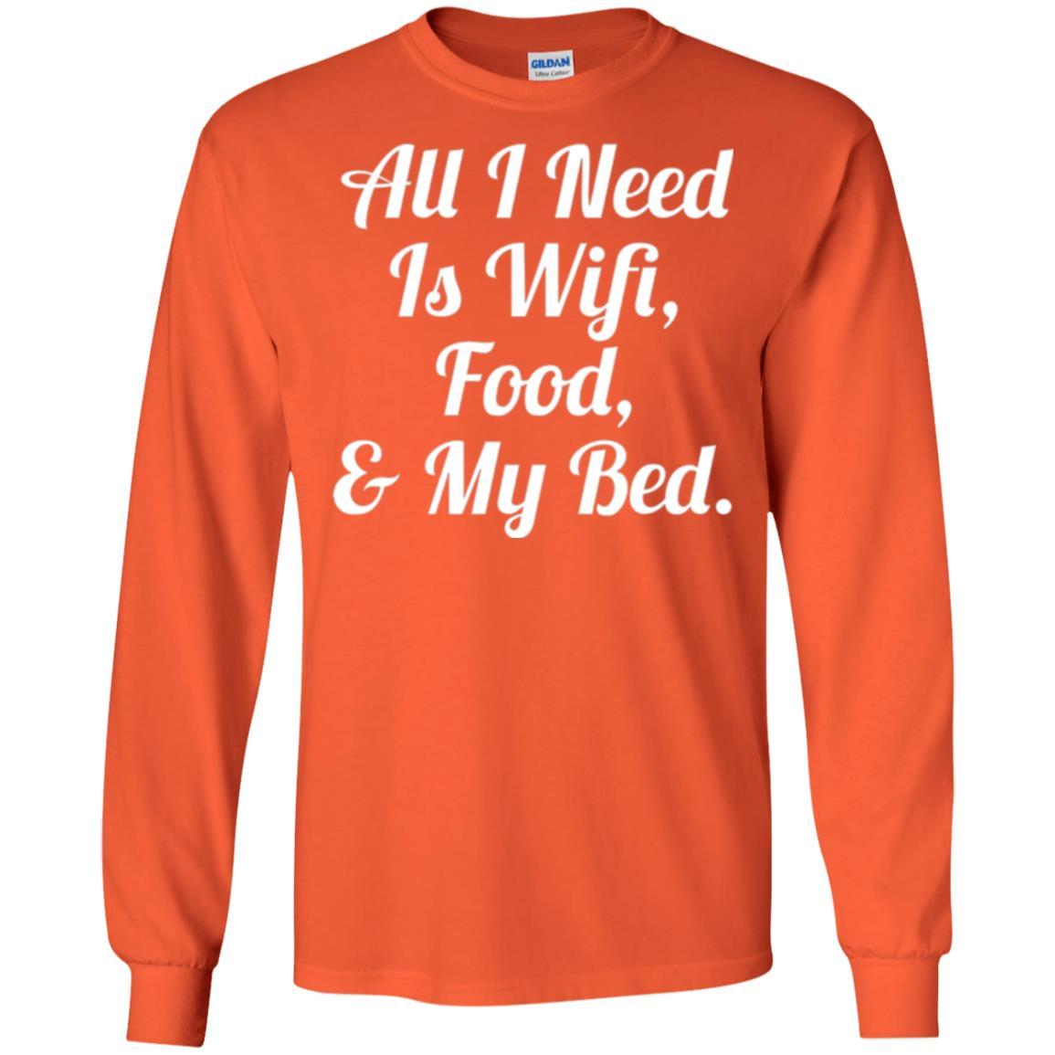 All I Need Is Wifi Food My Bed T-shirt Orange