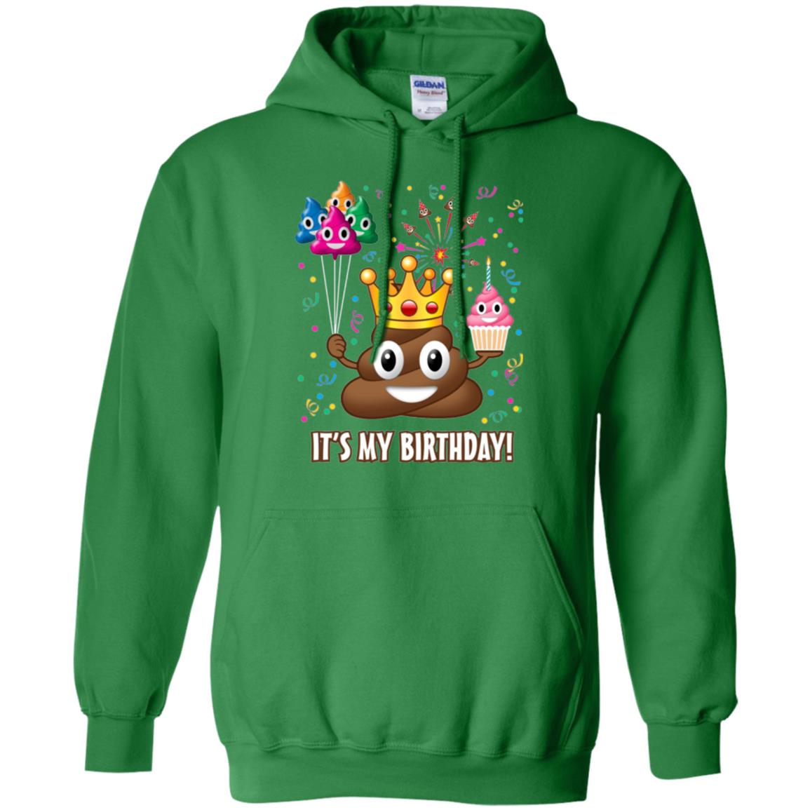 Poop Emoji T-shirt It_s My Birthday Irish Green