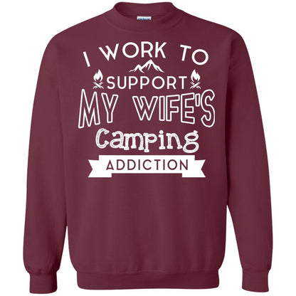 I Work To Support My Wife_s Camping Addiction Husband Shirt Maroon