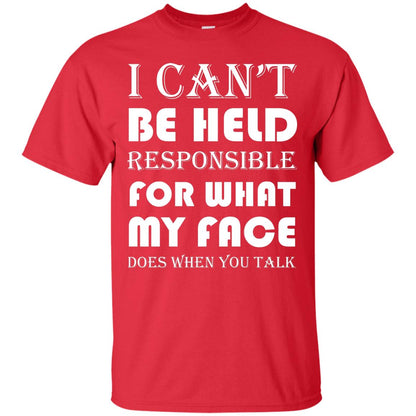 I Can’t Be Held Responsible Funny Saying T-shirt Red
