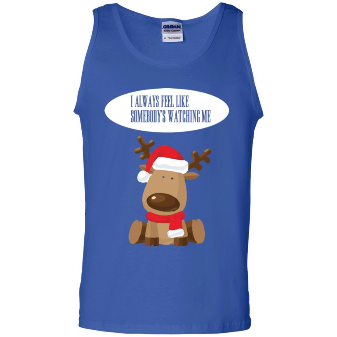 Christmas T-shirt I Always Feel Like Somebody's Watching Me Royal