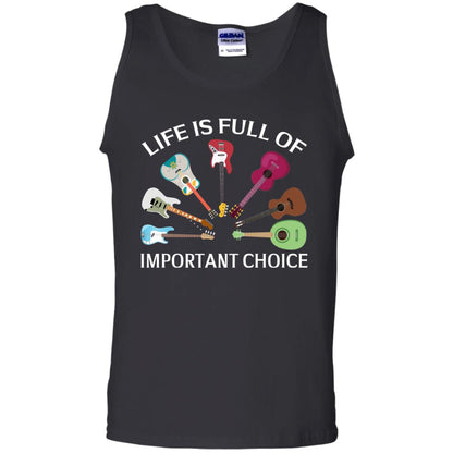 Life Is Full Of Important Choice Guitars Shirt Black