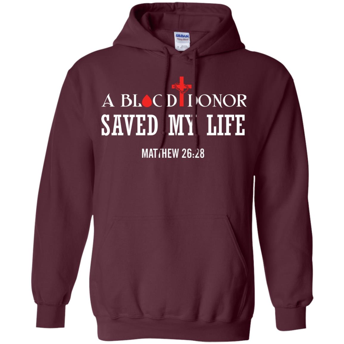 A Blood Donor Saved My Life Matthew 26 28 Christian T-shirt Maroon