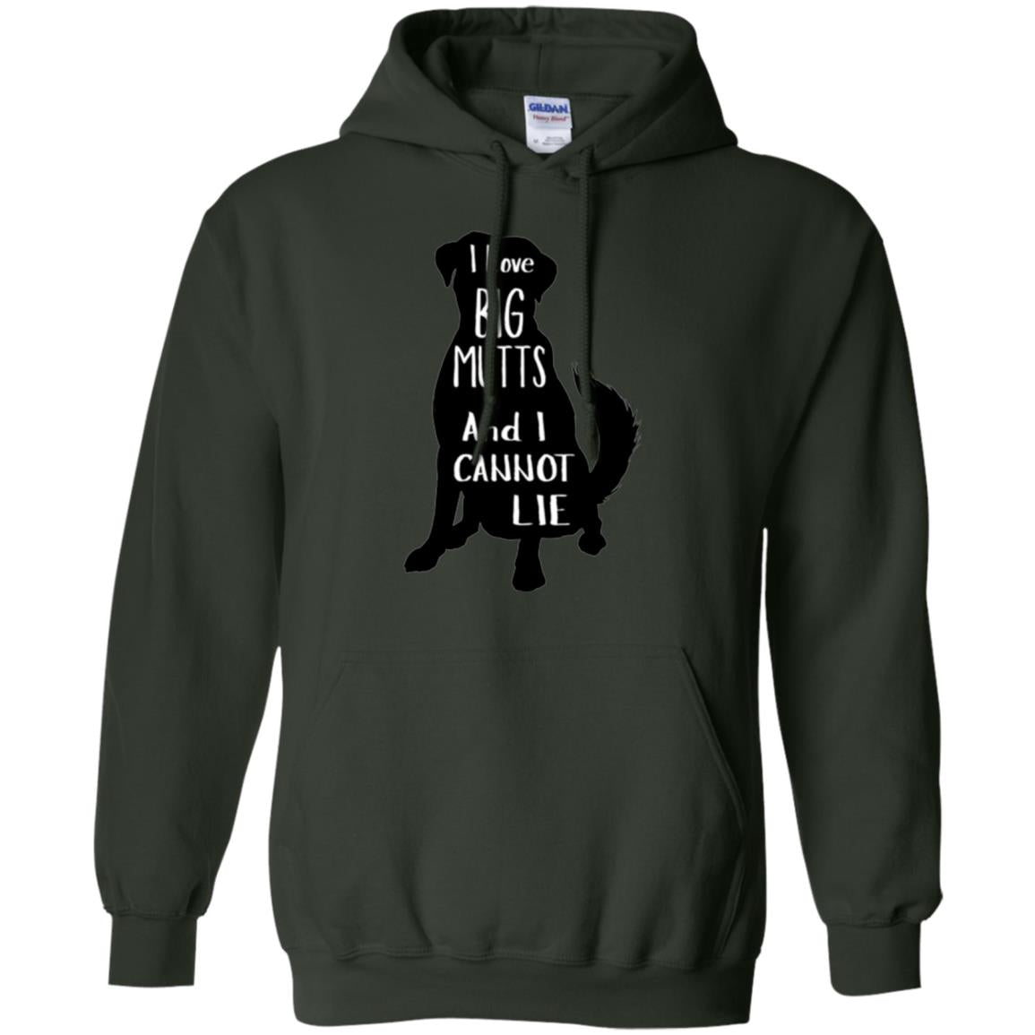Dog Lovers T-shirt I Love Big Mutts And I Don_t Lie Forest Green