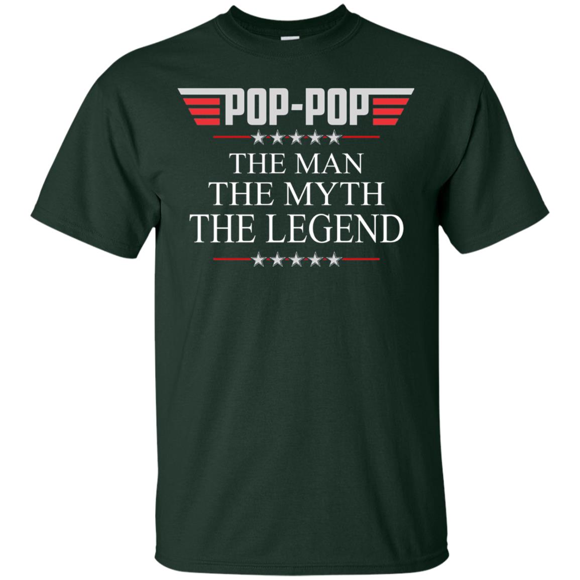 Pop-pop The Man The Myth The Legend Father_s Day T-shirt Forest