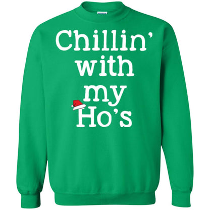 Christmas T-shirt Chillin With My Ho_s Irish Green