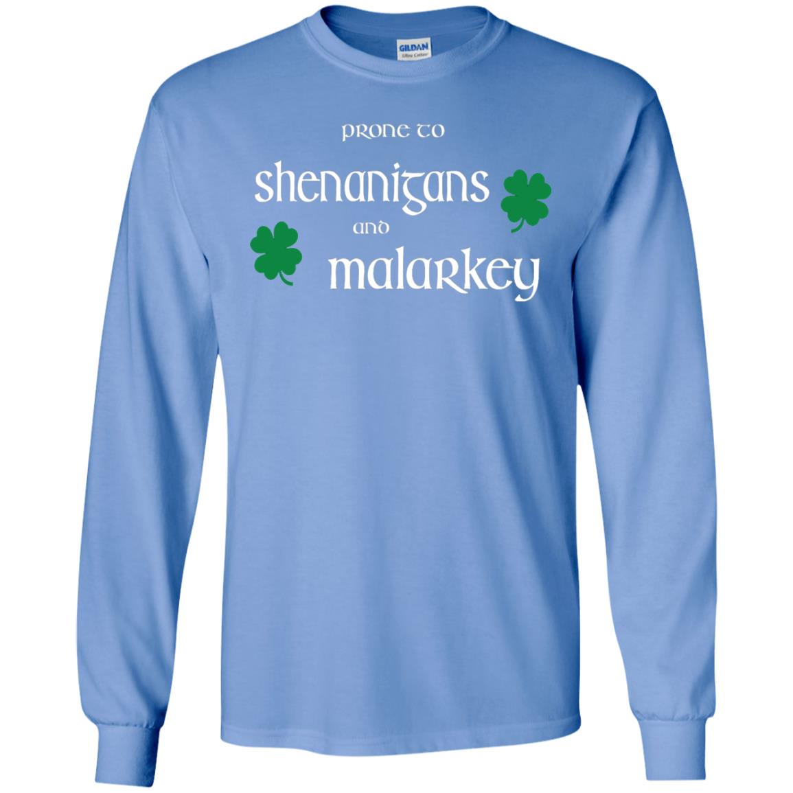 Prone To Shenanigans And Malarkey St Patricks Day T-shirt Carolina Blue