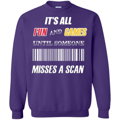 It's All Fun And Games Until Someone Misses A Scan Ggift Shirt Purple