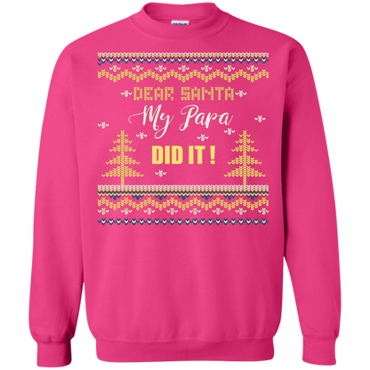Christmas T-shirt Dear Santa My Papa Did It Heliconia