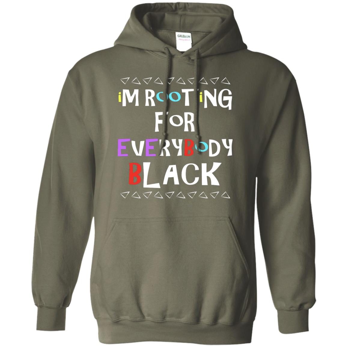 African American T-shirt I'm Rooting For Everybody Black Military Green