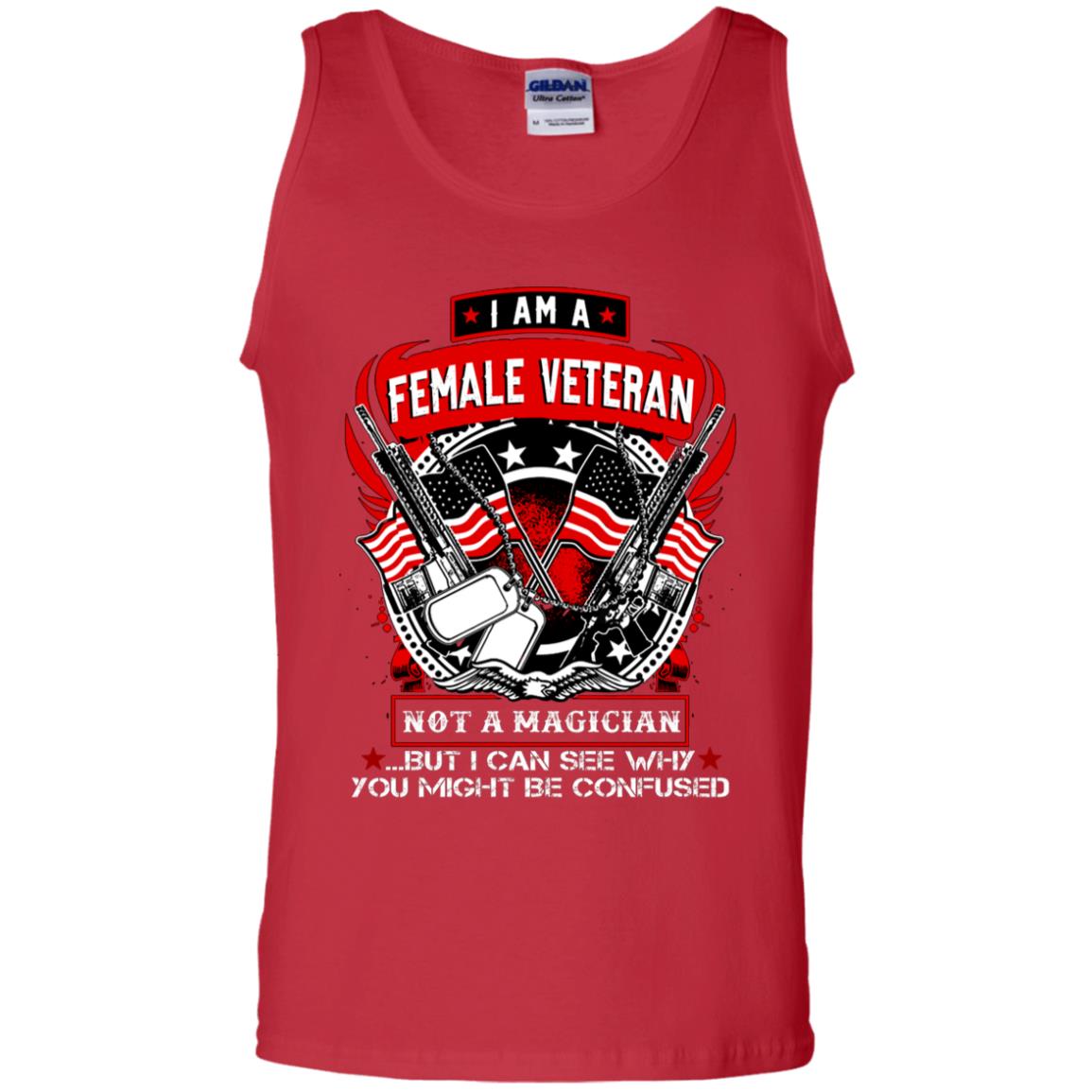I Am A Female Veteran Not A Magician But I Can See Why You Might Be Confused Shirt Red