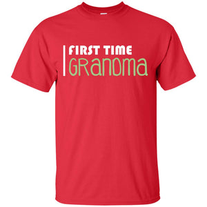 First Time Grandma ShirtG200 Gildan Ultra Cotton T-Shirt