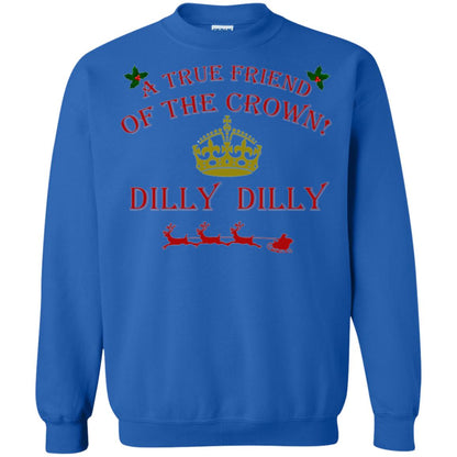 Christmas T-shirt True Friend Of The Crown Dilly Dilly Royal