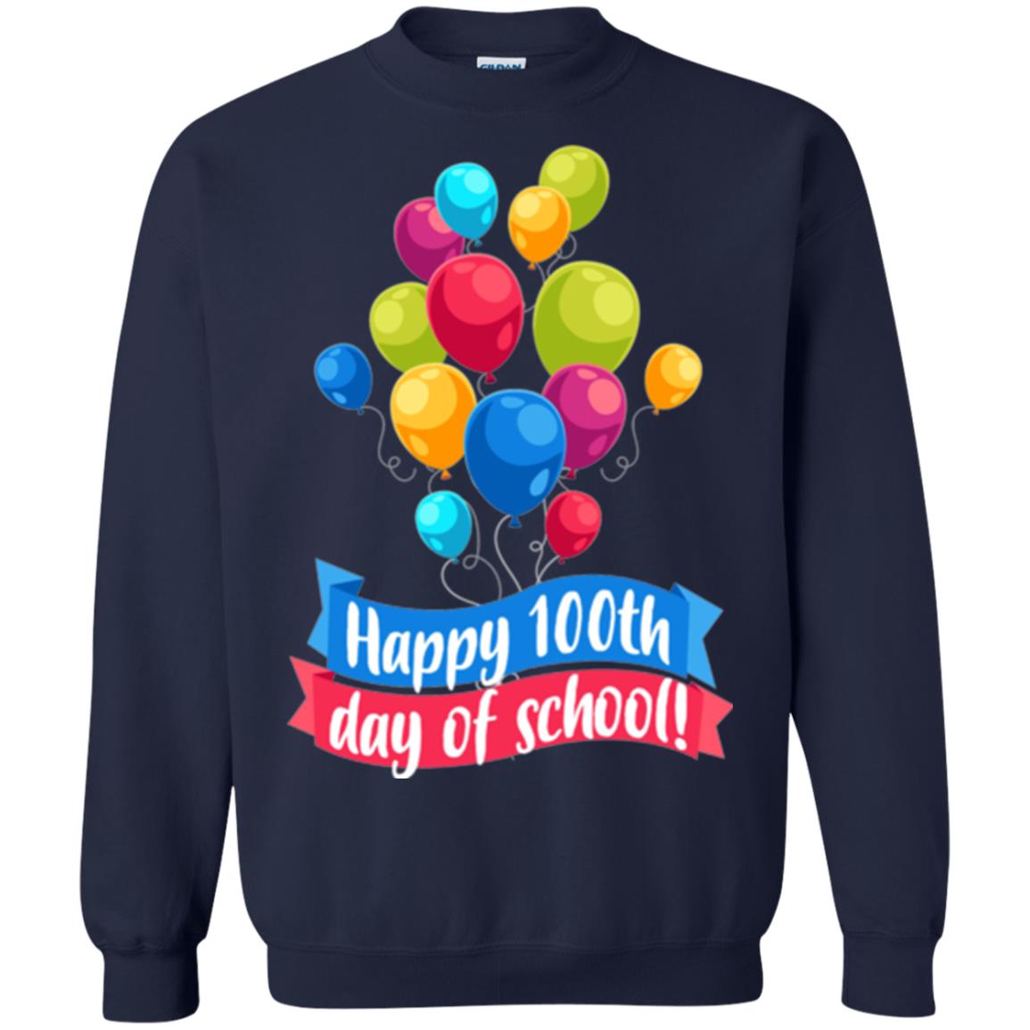 Happy 100th Day Of School Colorful Balloons Funny T-shirt Navy
