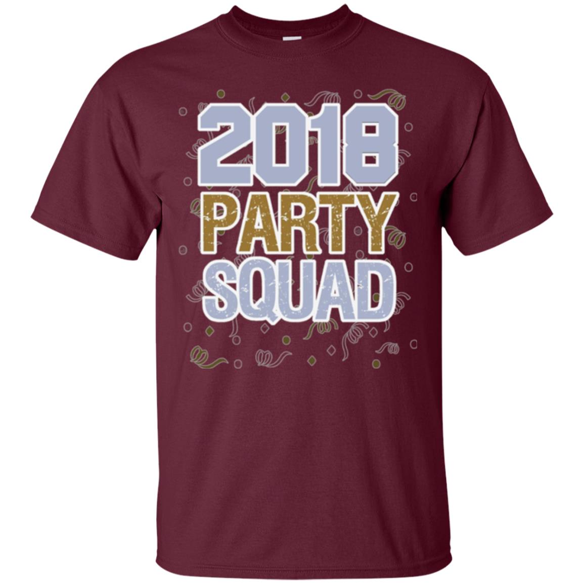 New Years Eve 2018 T-shirt Party Squad Maroon